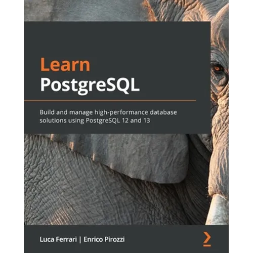 Learn PostgreSQL - Paperback