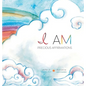 I Am...: Precious Affirmations - Hardcover