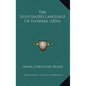 The Illustrated Language of Flowers (1856) - Hardcover