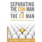 Separating the Con Man From the Co Man: How to Source a Contract Manufacturer - Paperback