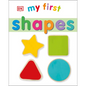 My First Shapes - Board Book