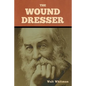The Wound Dresser - Paperback