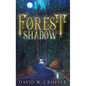 Forest Shadow - Hardcover