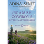 The Amish Cowboy's Little Matchmakers - Paperback