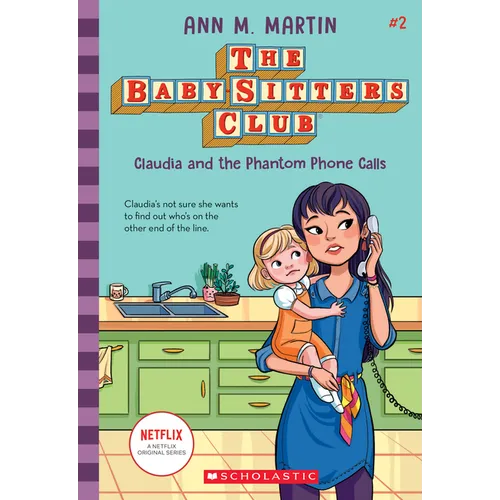 Claudia and the Phantom Phone Calls (the Baby-Sitters Club #2): Volume 2 - Hardcover