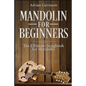 Mandolin For Beginners: The Ultimate Songbook for Mandolin - Paperback