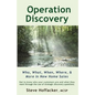 Operation Discovery: Who, What, When, Where, & More In New Home Sales - Paperback