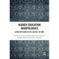 Higher Education Hauntologies: Living with Ghosts for a Justice-to-come - Paperback