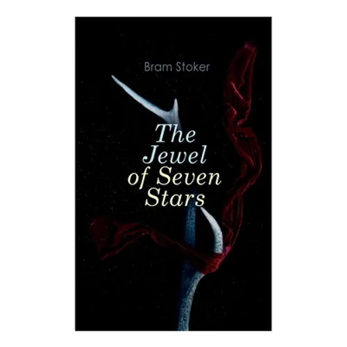 The Jewel of Seven Stars: Horror Novel - Paperback