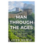 Man Through the Ages: A Global History - Paperback