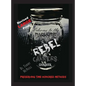 Rebel Canners Cookbook: Preserving Time-Honored Methods - Hardcover