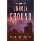 Unholy Ground - Paperback