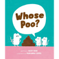 Whose Poo? - Hardcover