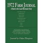 1972 Farm Journal: A Back-To-The-Land Movement Story - Paperback