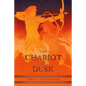 The Chariot at Dusk - Paperback