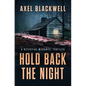 Hold Back the Night: A Detective McDaniel Thriller - Paperback