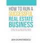 How to Run a Successful Real Estate Business - Hardcover
