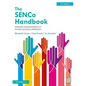 The Senco Handbook: Leading and Managing a Whole School Approach - Paperback