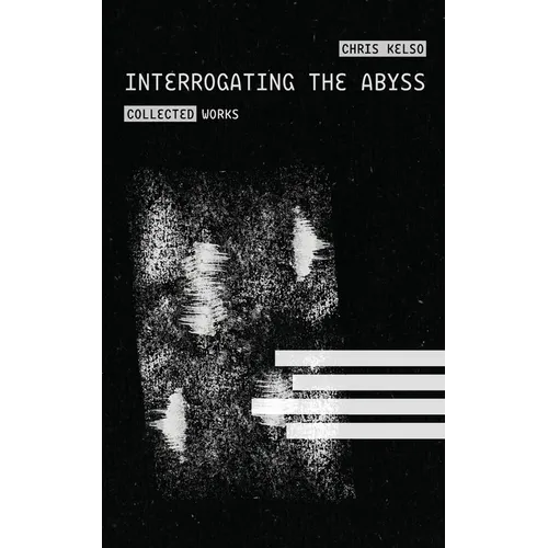 Interrogating the Abyss - Paperback