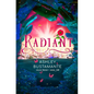 Radiant: Volume 2 - Hardcover