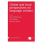 Global and local perspectives on language contact - Hardcover
