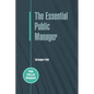 The Essential Public Manager - Paperback
