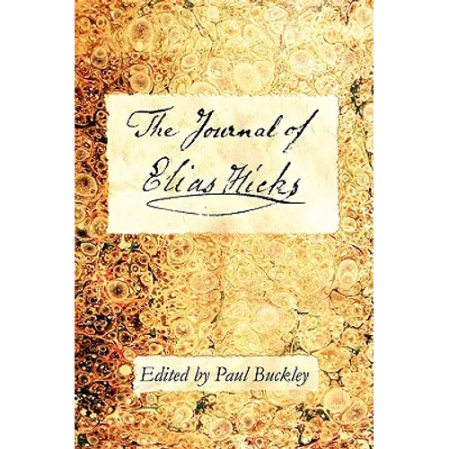 The Journal of Elias Hicks - Paperback