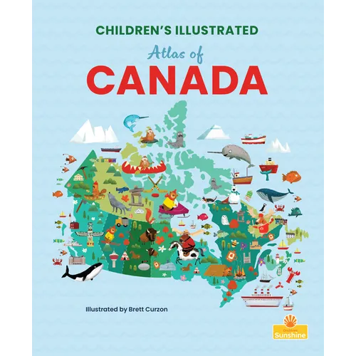 Children's Illustrated Atlas of Canada - Paperback