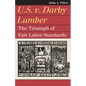 U.S. V. Darby Lumber: The Triumph of Fair Labor Standards - Hardcover