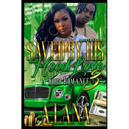 Saved By His Hood Love 3: A Hood Romance - Paperback