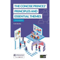 The Concise PRINCE2(R): Principles and essential themes - Paperback