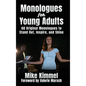 Monologues for Young Adults: 60 Original Monologues to Stand Out, Inspire, and Shine - Hardcover
