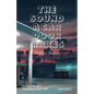 The Sound a Car Door Makes - Paperback