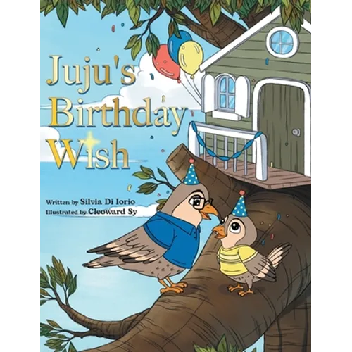 Juju's Birthday Wish - Hardcover