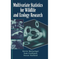 Multivariate Statistics for Wildlife and Ecology Research - Hardcover