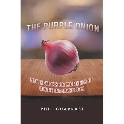 The Purple Onion: Reflections on Moments of Divine Intervention - Paperback
