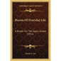 Heroes Of Everyday Life: A Reader For The Upper Grades (1911) - Paperback