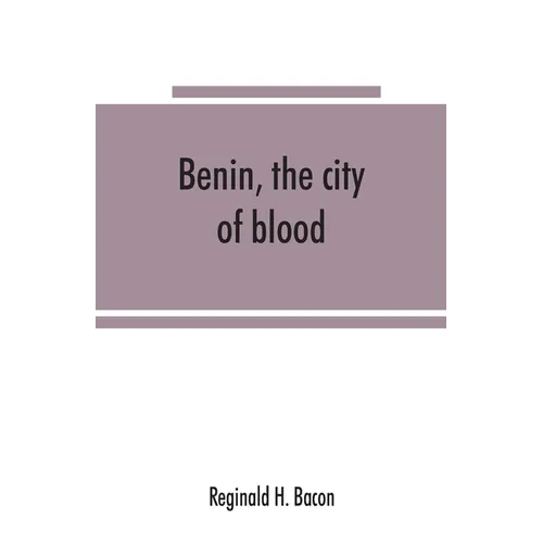 Benin, the city of blood - Paperback