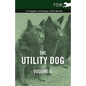 The Utility Dog Vol. II. - A Complete Anthology of the Breeds - Paperback