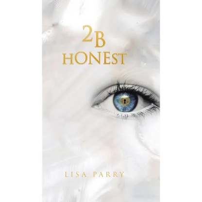 2B Honest - Hardcover