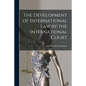 The Development of International Law by the International Court - Paperback