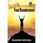 Despite Your Circumstances - Paperback
