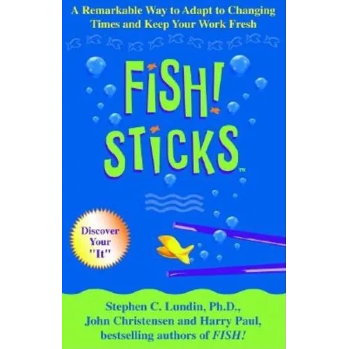Fish! Sticks - Hardcover