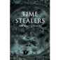Time Stealers: Time Keeper's Chronicles - Paperback