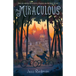 The Miraculous - Paperback