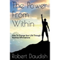 The Power From Within: How To Change Your Life Through Positive Affirmations - Paperback