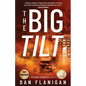 The Big Tilt - Paperback