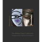 Masterpieces from the William Rubin Collection: Dialogue of the Tribal and the Modern and Its Heritage - Hardcover