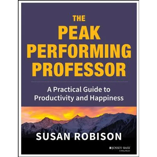 Peak Performing Professor - Paperback