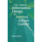 User Centered Information Design for Improved Software Usability - Hardcover